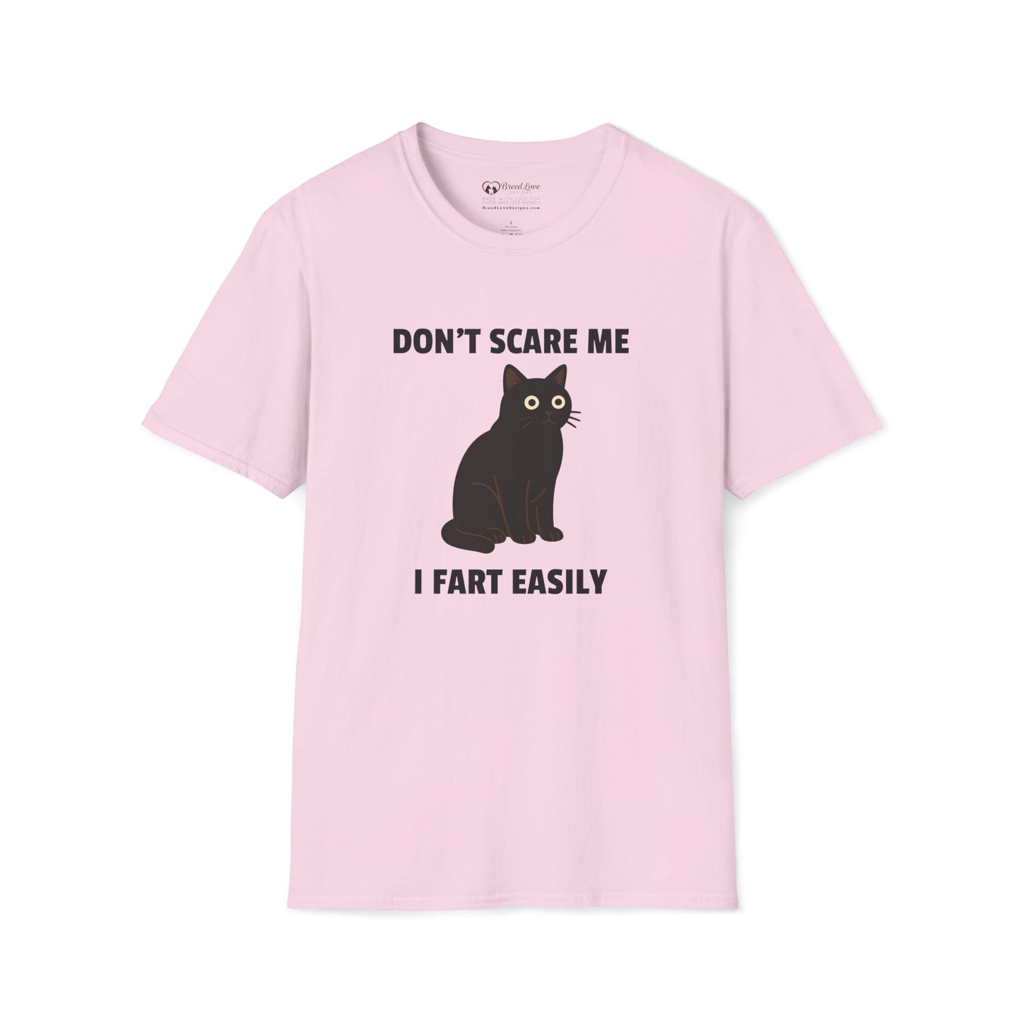 Don't Scare Me I Fart Easily T-Shirt