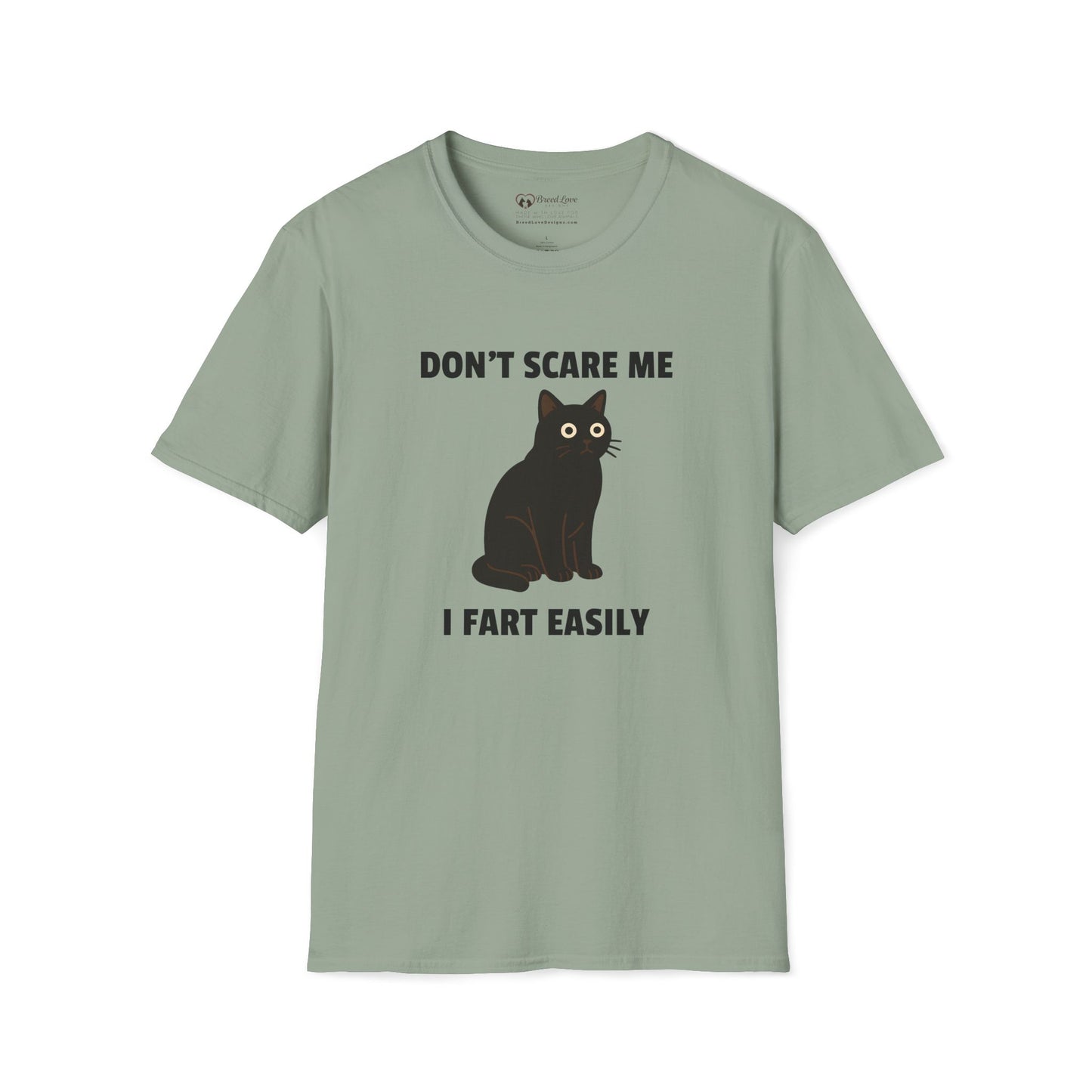 Don't Scare Me I Fart Easily T-Shirt