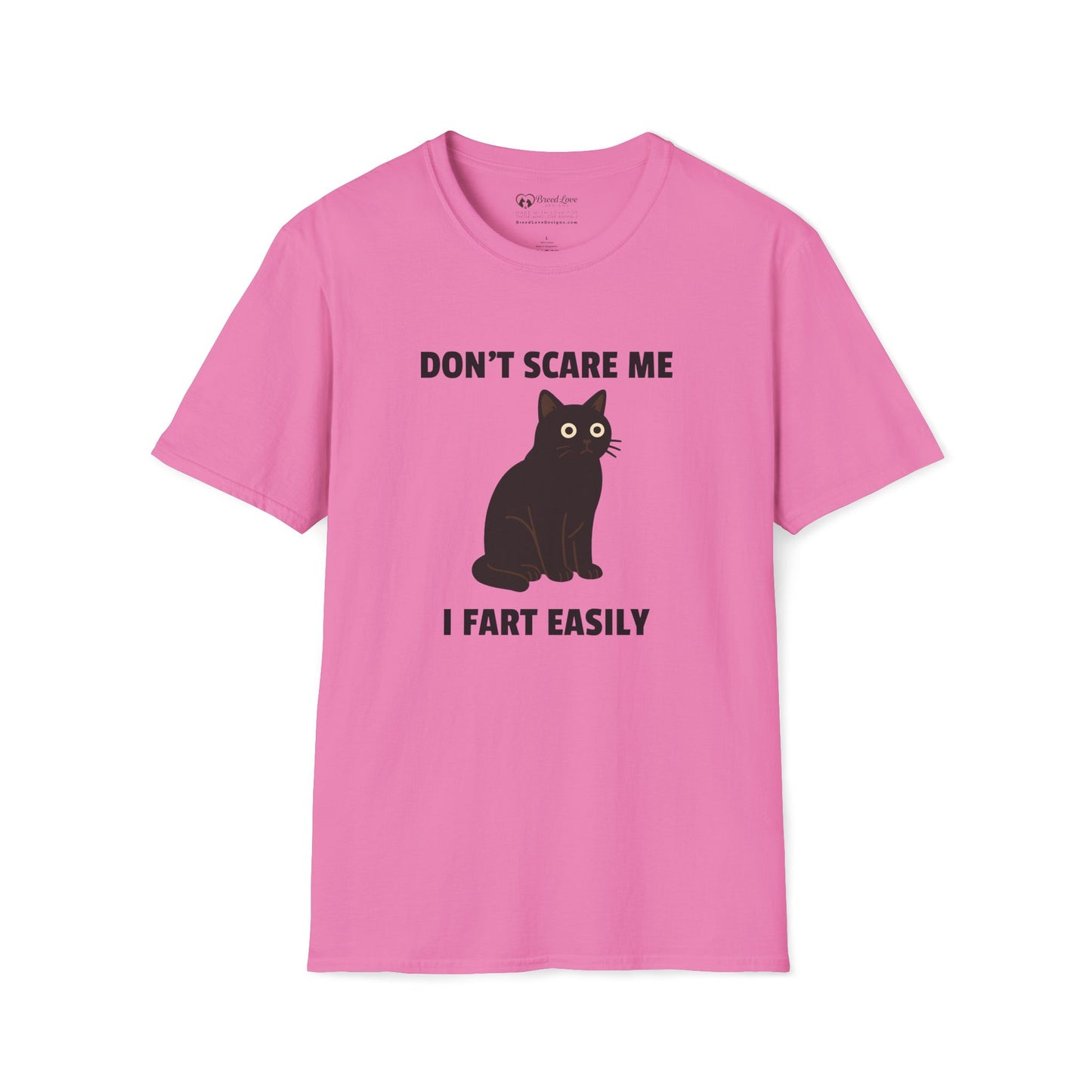 Don't Scare Me I Fart Easily T-Shirt