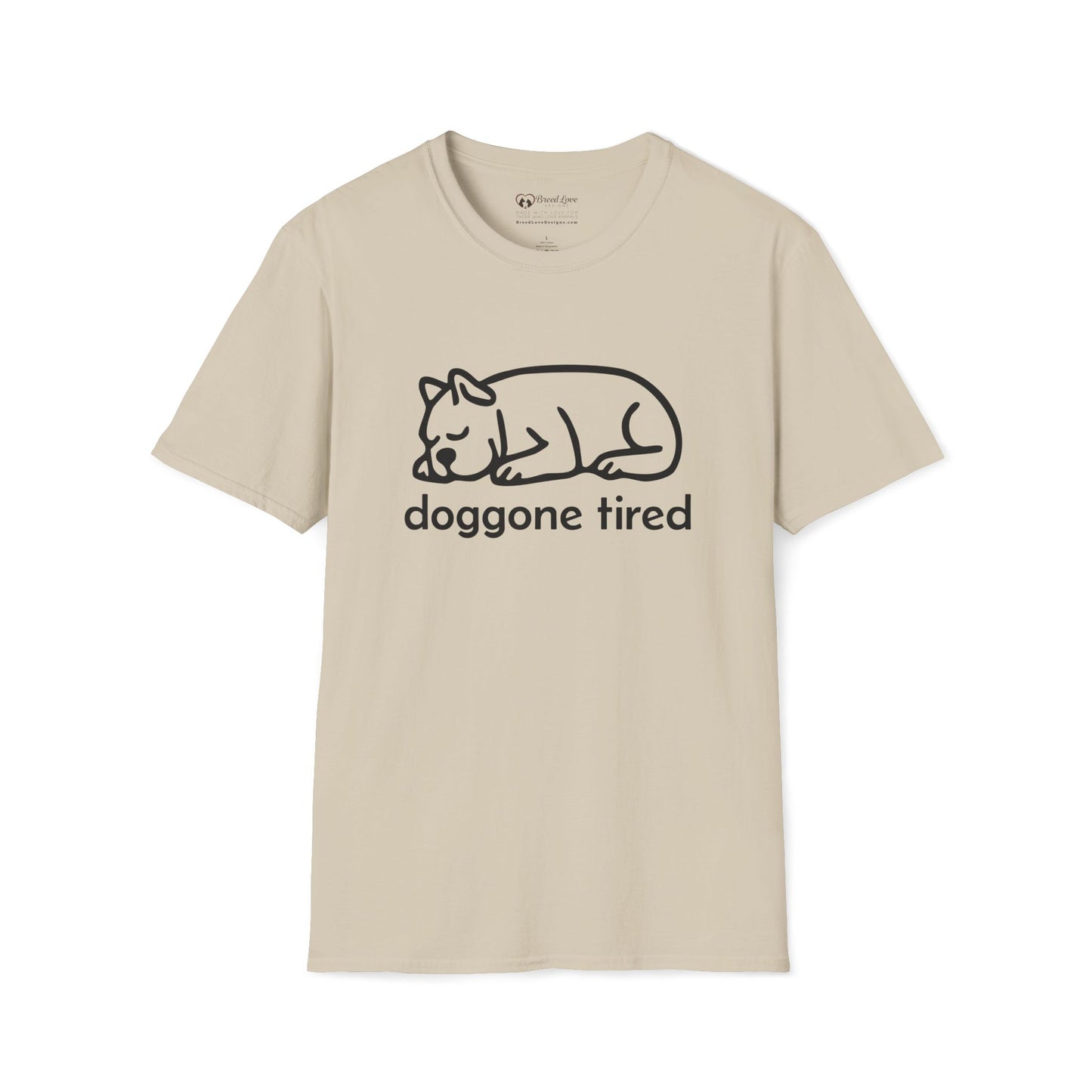 Doggone Tired T-Shirt