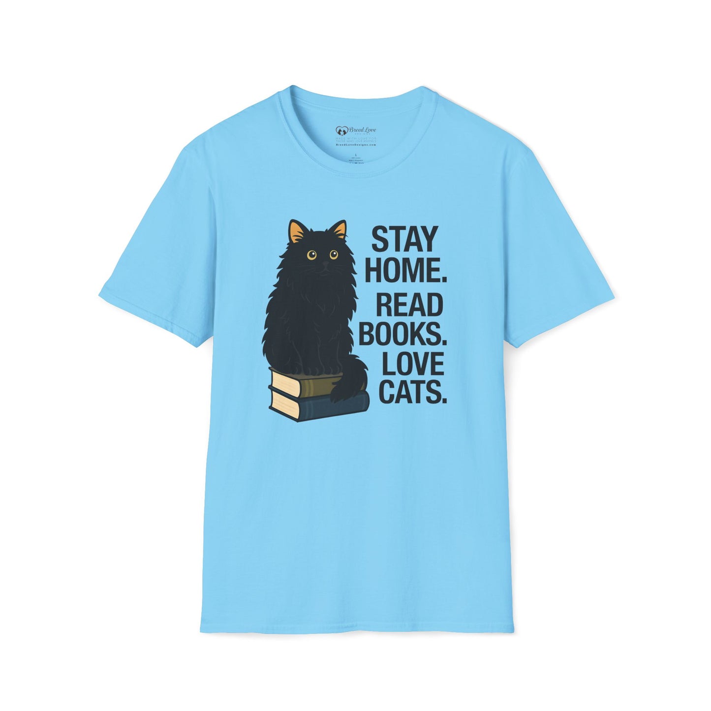 Stay Home Read Books Love Cats T-Shirt