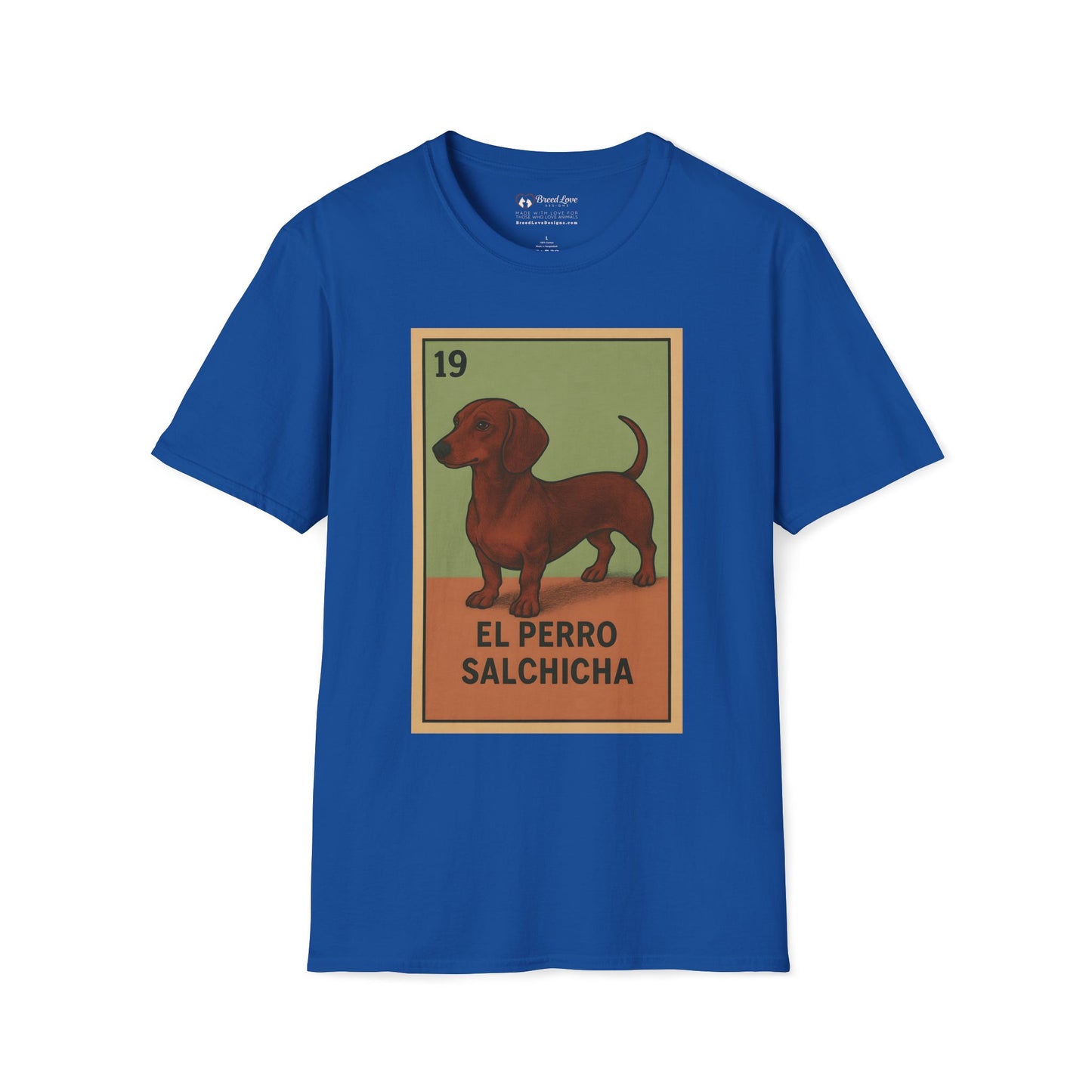 El Perro Salchicha T-Shirt