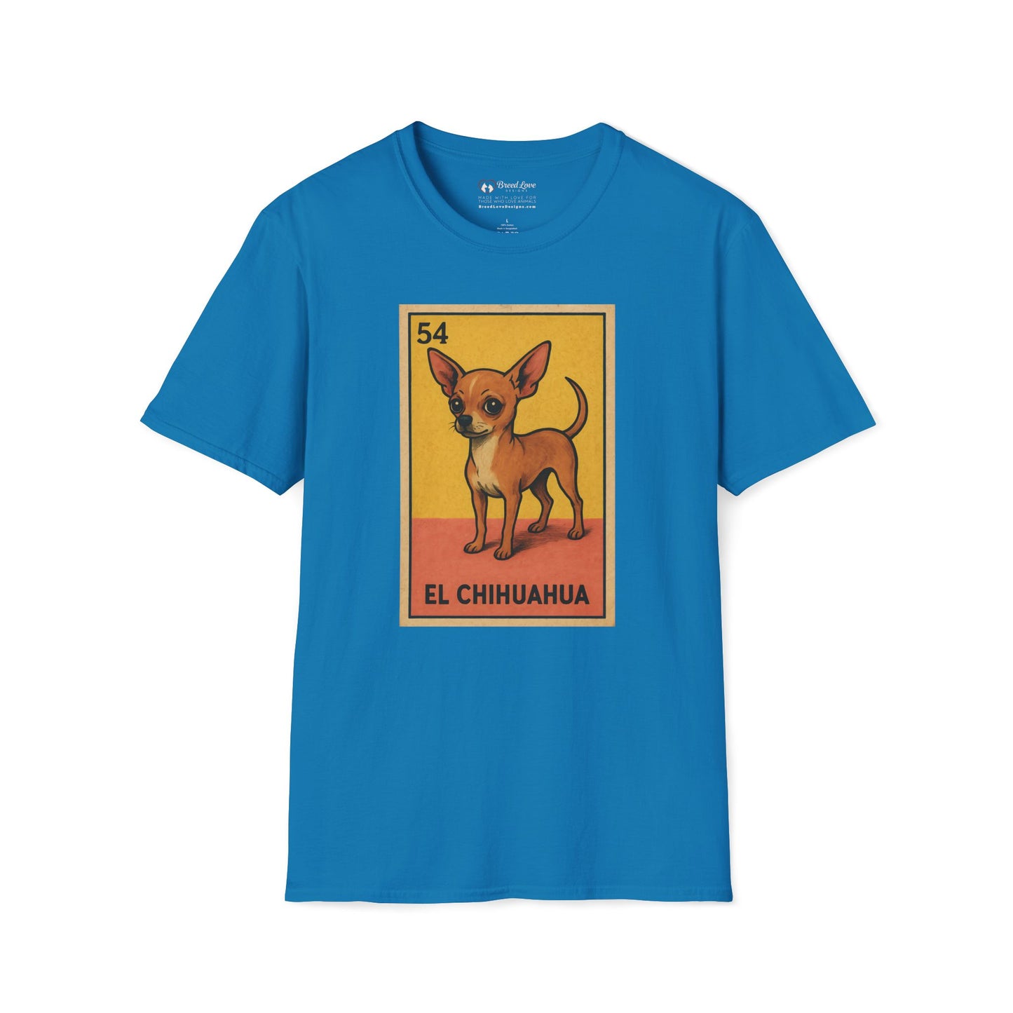 El Chihuahua T-Shirt