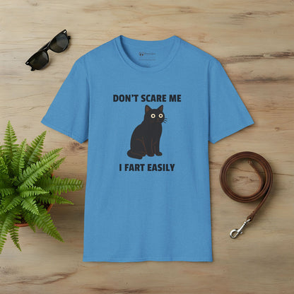 Don't Scare Me I Fart Easily T-Shirt