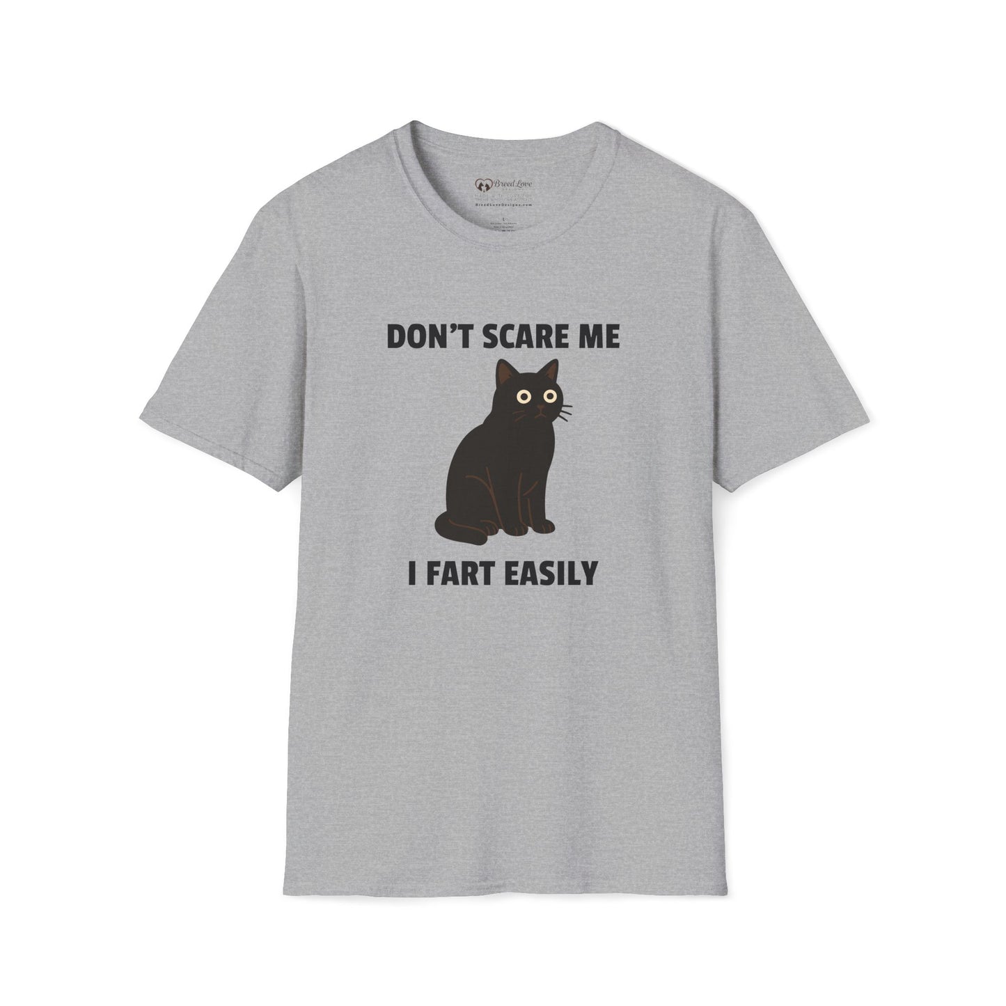 Don't Scare Me I Fart Easily T-Shirt