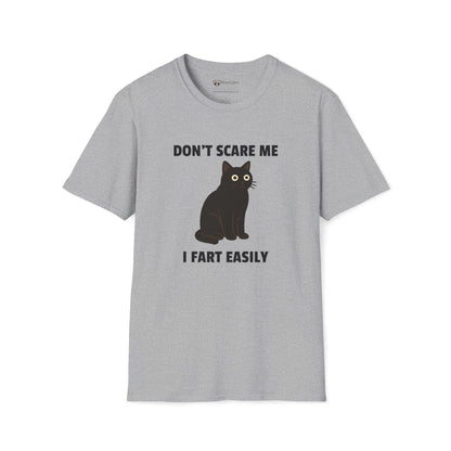 Don't Scare Me I Fart Easily T-Shirt