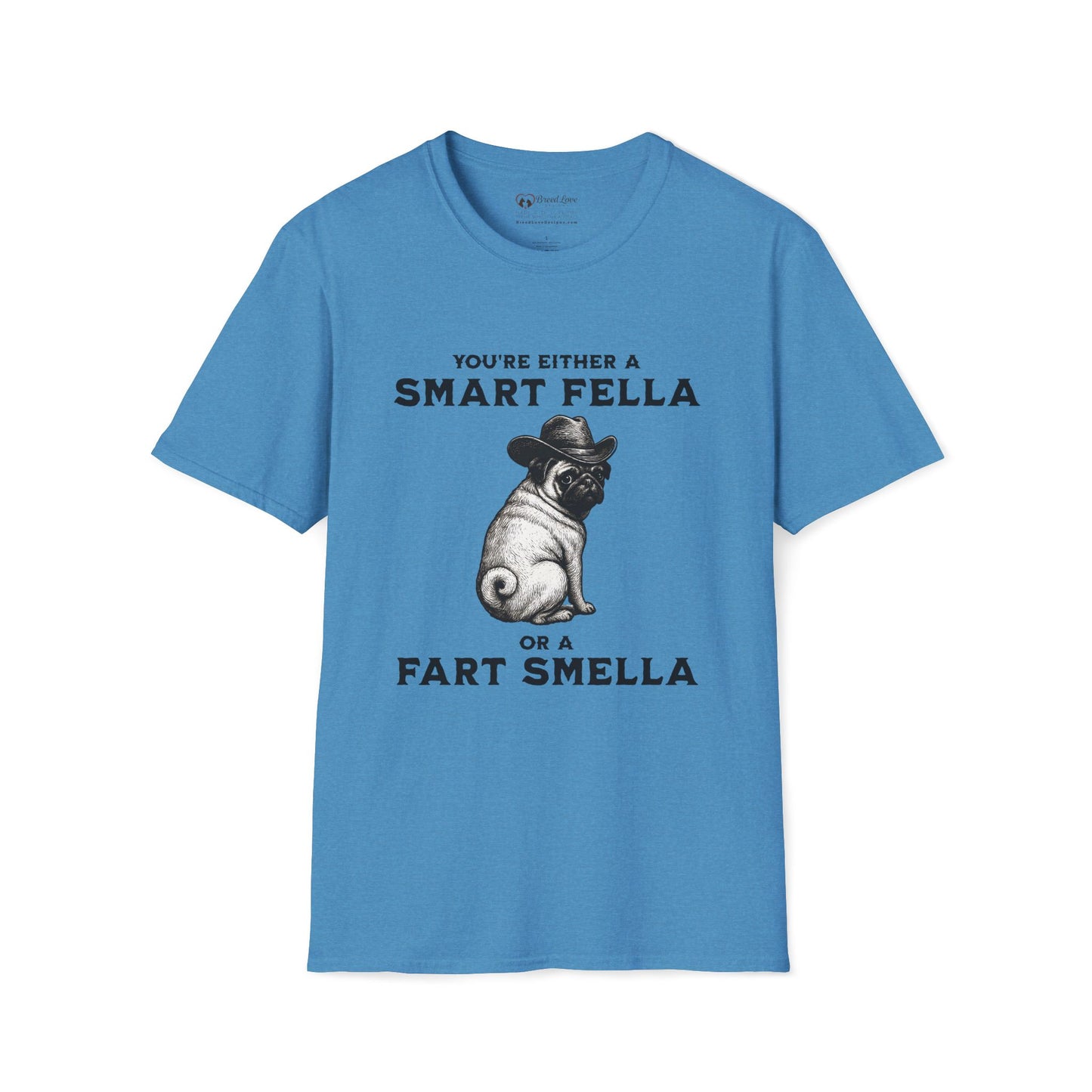 Smart Fella or Fart Smella T-Shirt
