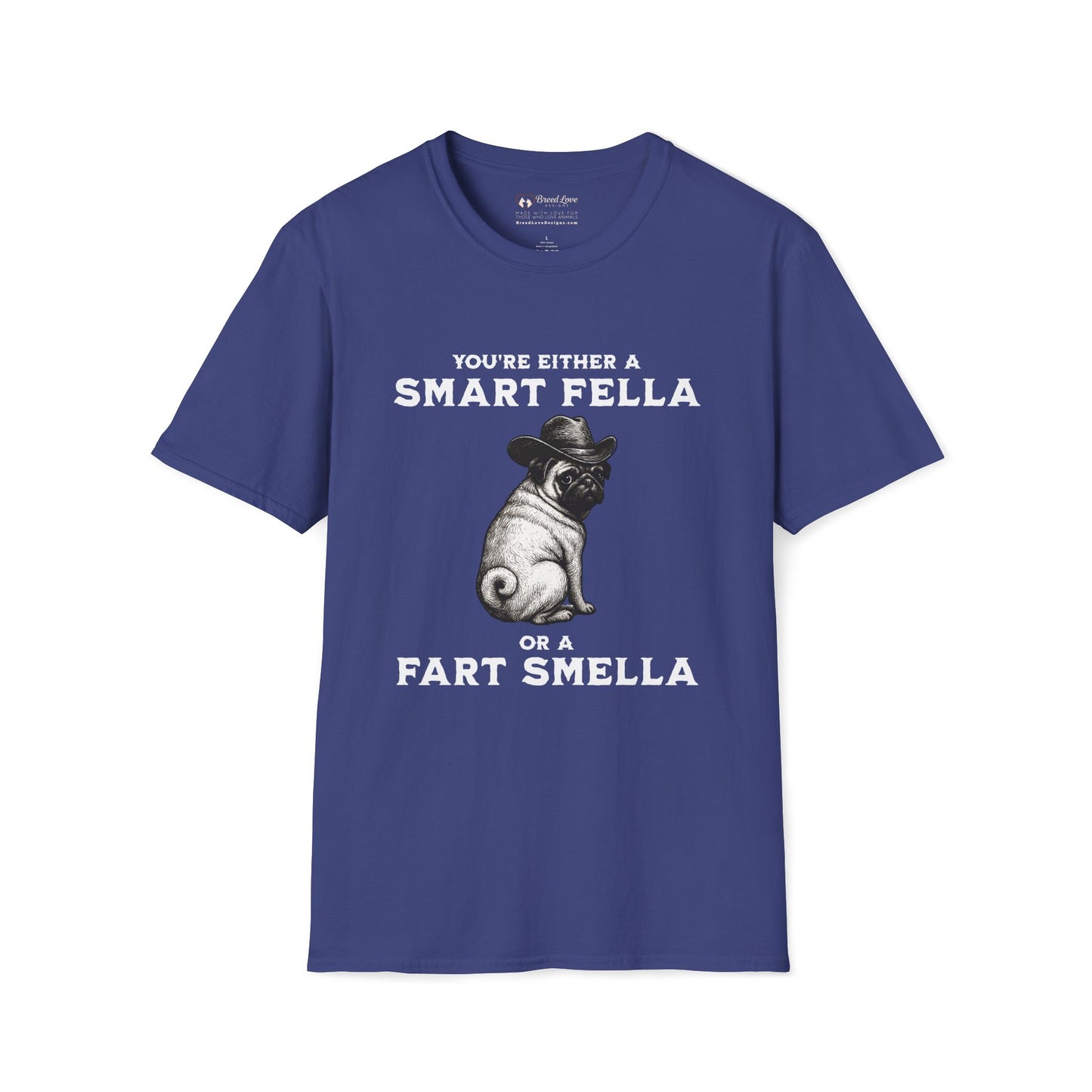 Smart Fella or Fart Smella T-Shirt