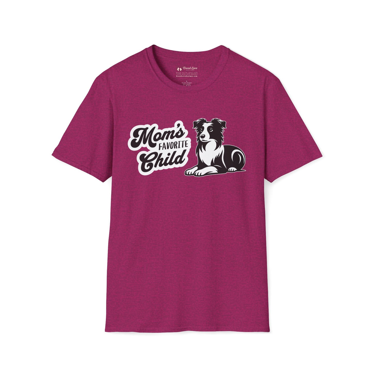 Mom's Favorite Child - Border Collie T-Shirt
