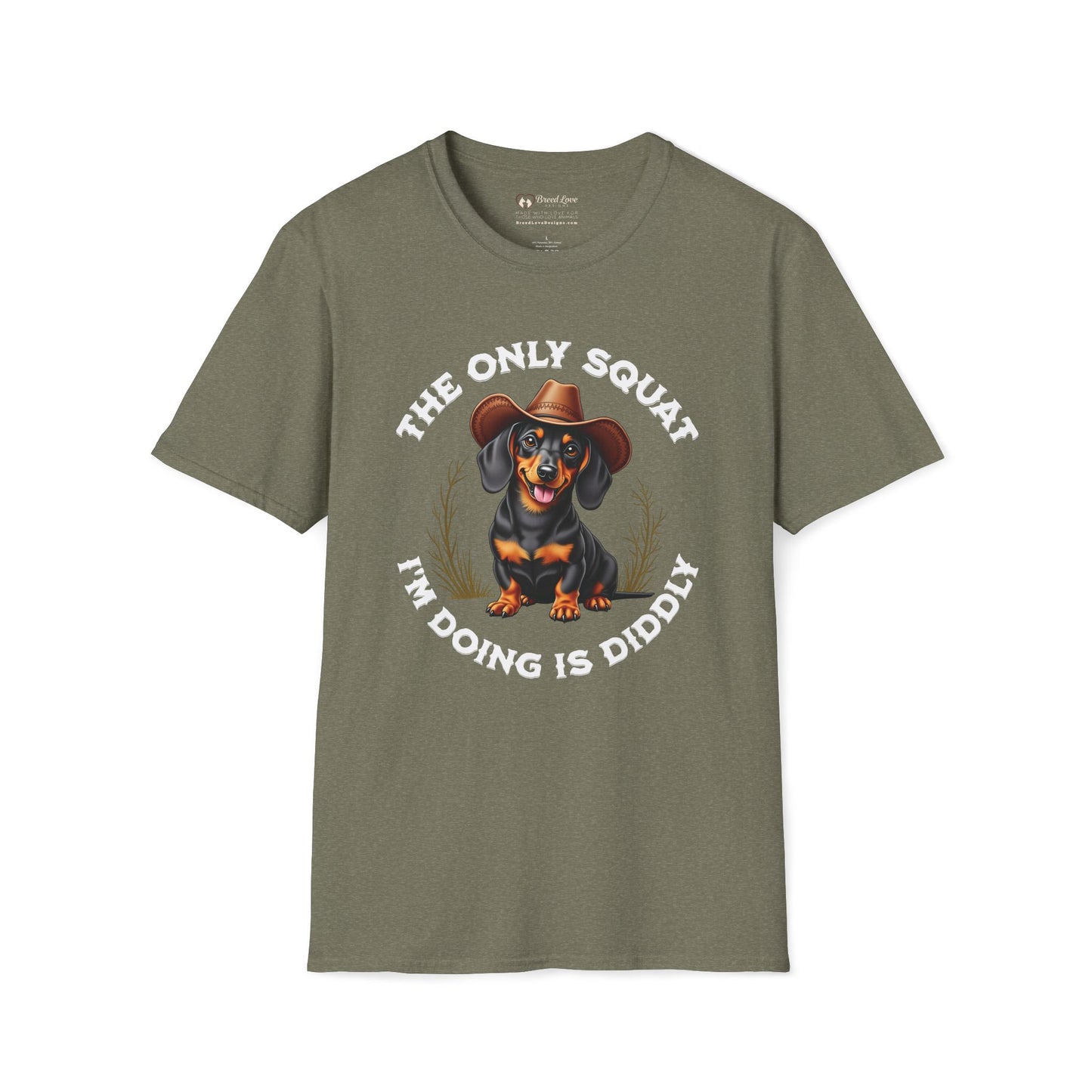The Only Squat I'm Doing is Diddly Dachshund T-Shirt
