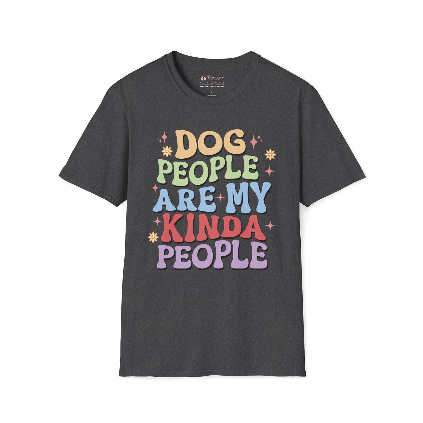 Dog People Are My Kinda People T-Shirt