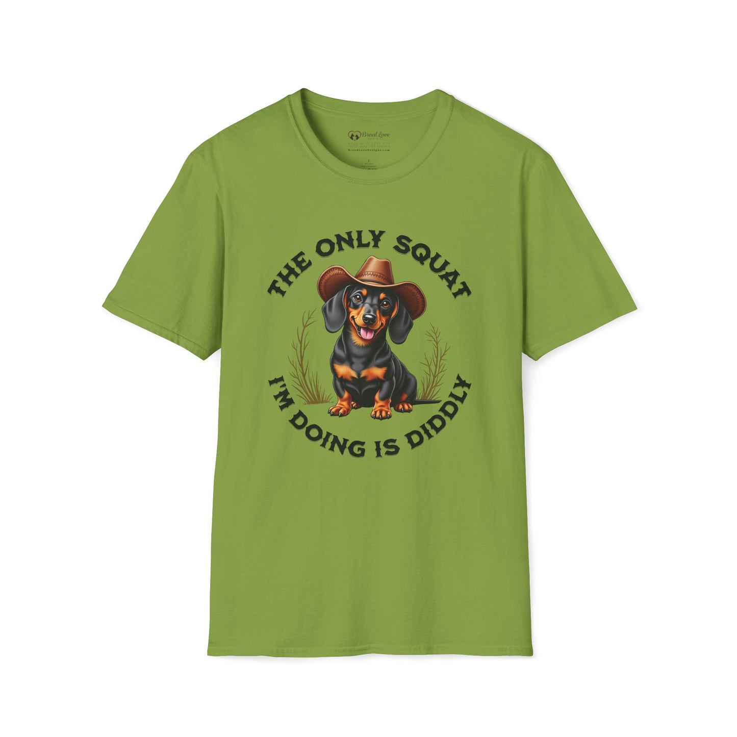 The Only Squat I'm Doing is Diddly Dachshund T-Shirt
