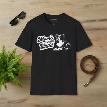 Mom's Favorite Child - Border Collie T-Shirt