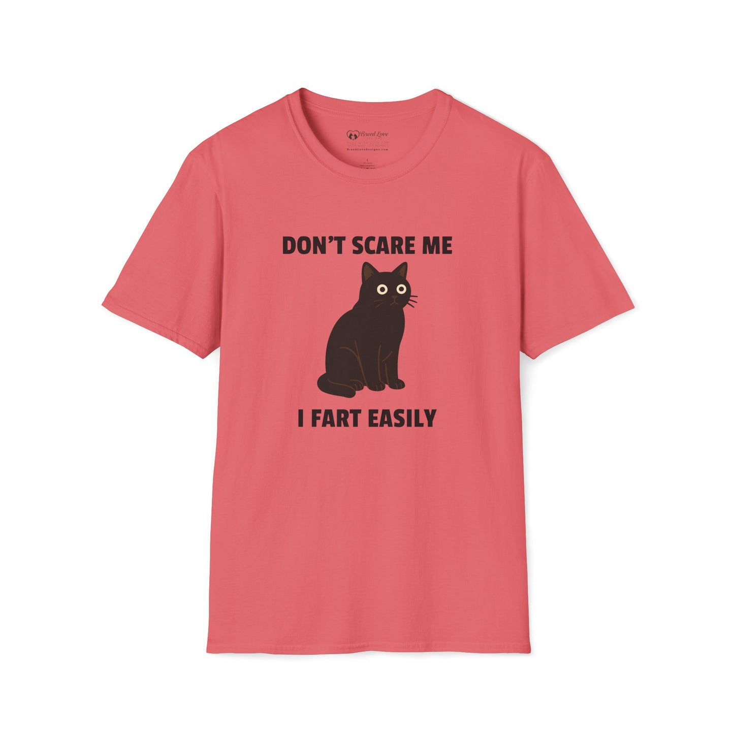 Don't Scare Me I Fart Easily T-Shirt