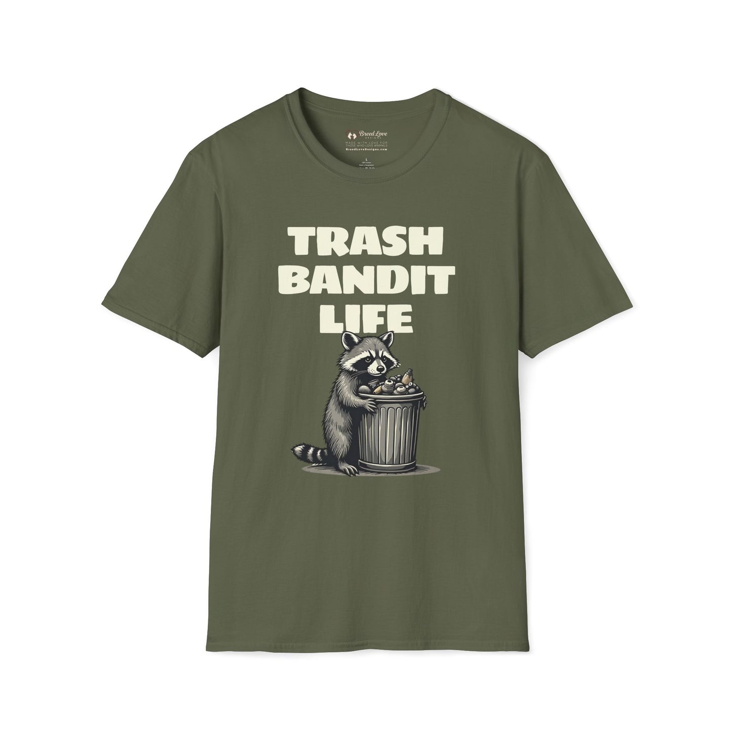 Trash Bandit Life T-Shirt