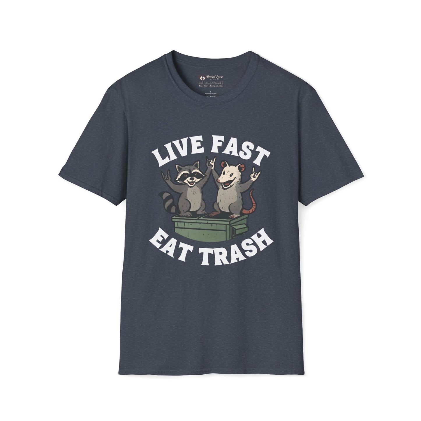 Live Fast Eat Trash T-Shirt
