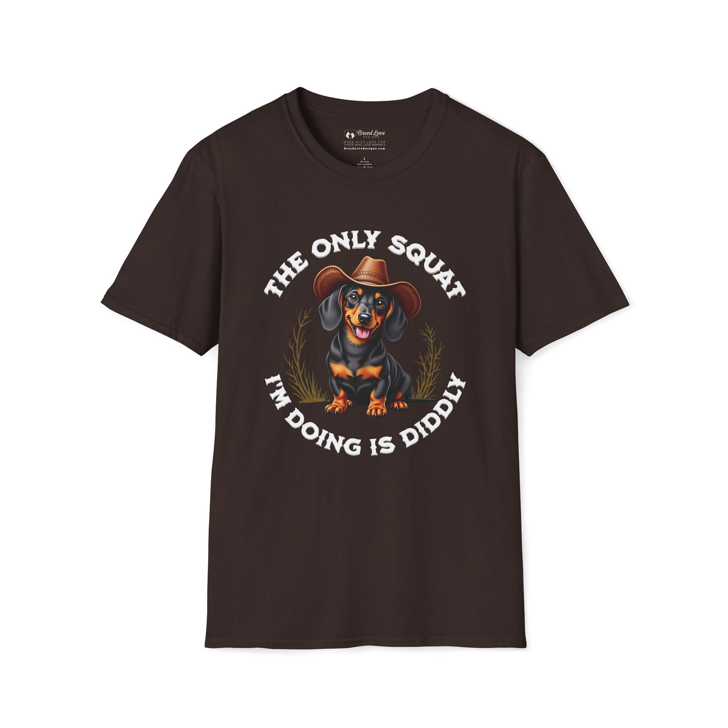The Only Squat I'm Doing is Diddly Dachshund T-Shirt