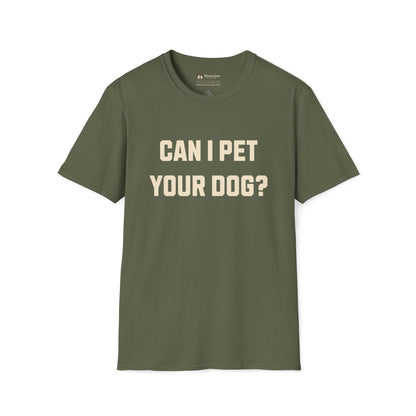 Can I Pet Your Dog T-Shirt