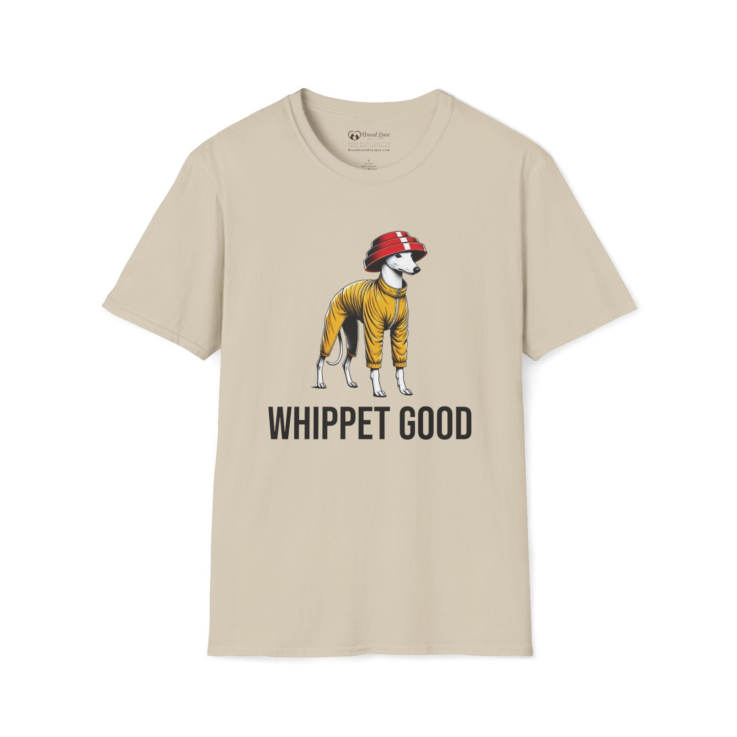 Whippet Good T-Shirt