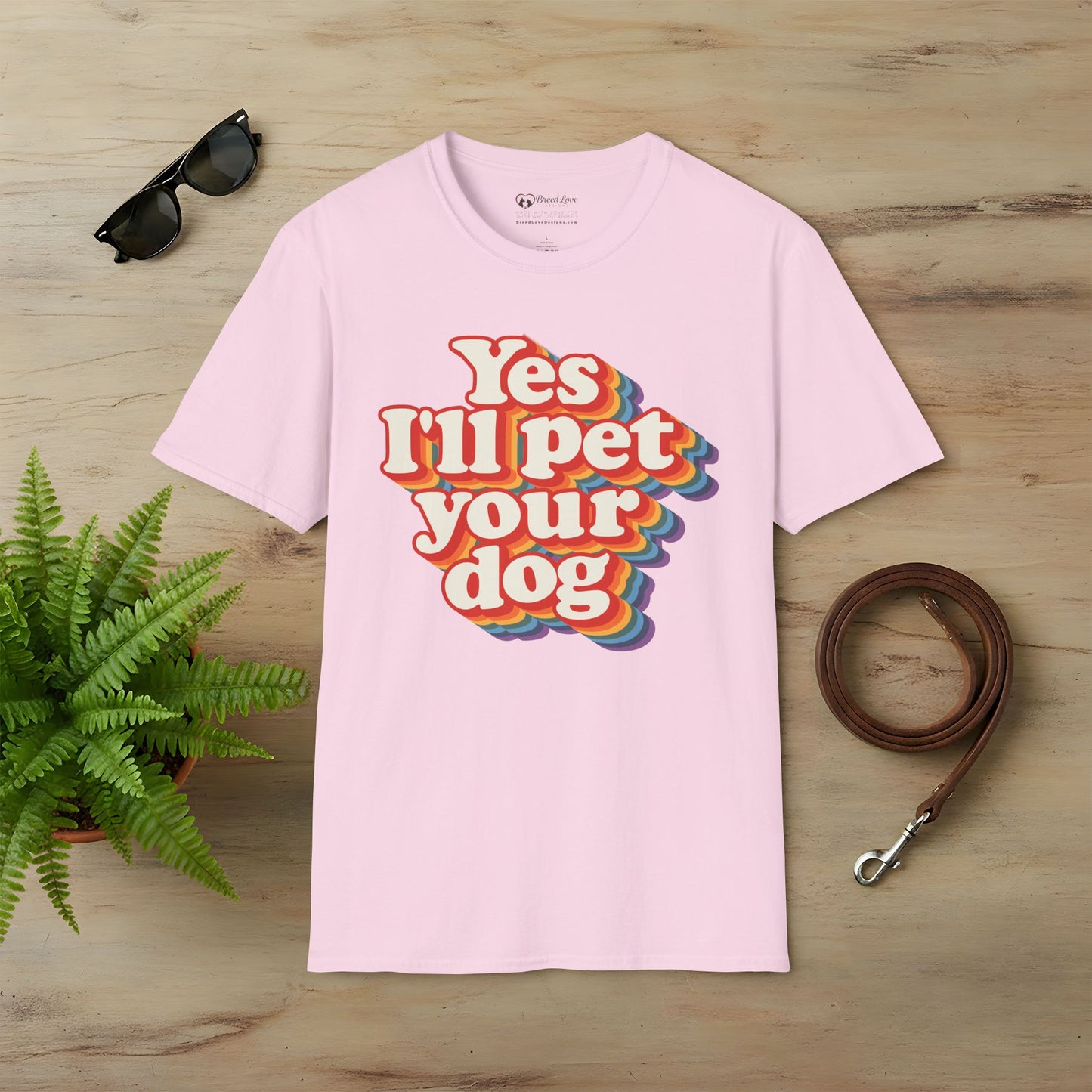Yes I'll Pet Your Dog T-Shirt