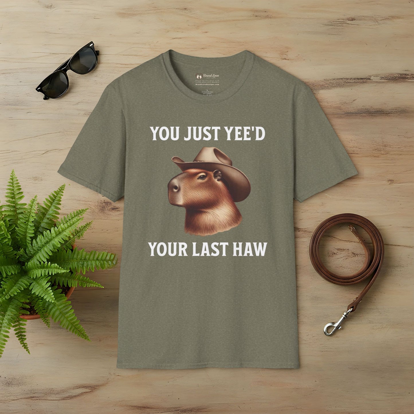 You Just Yee'd Your Last Haw T-Shirt