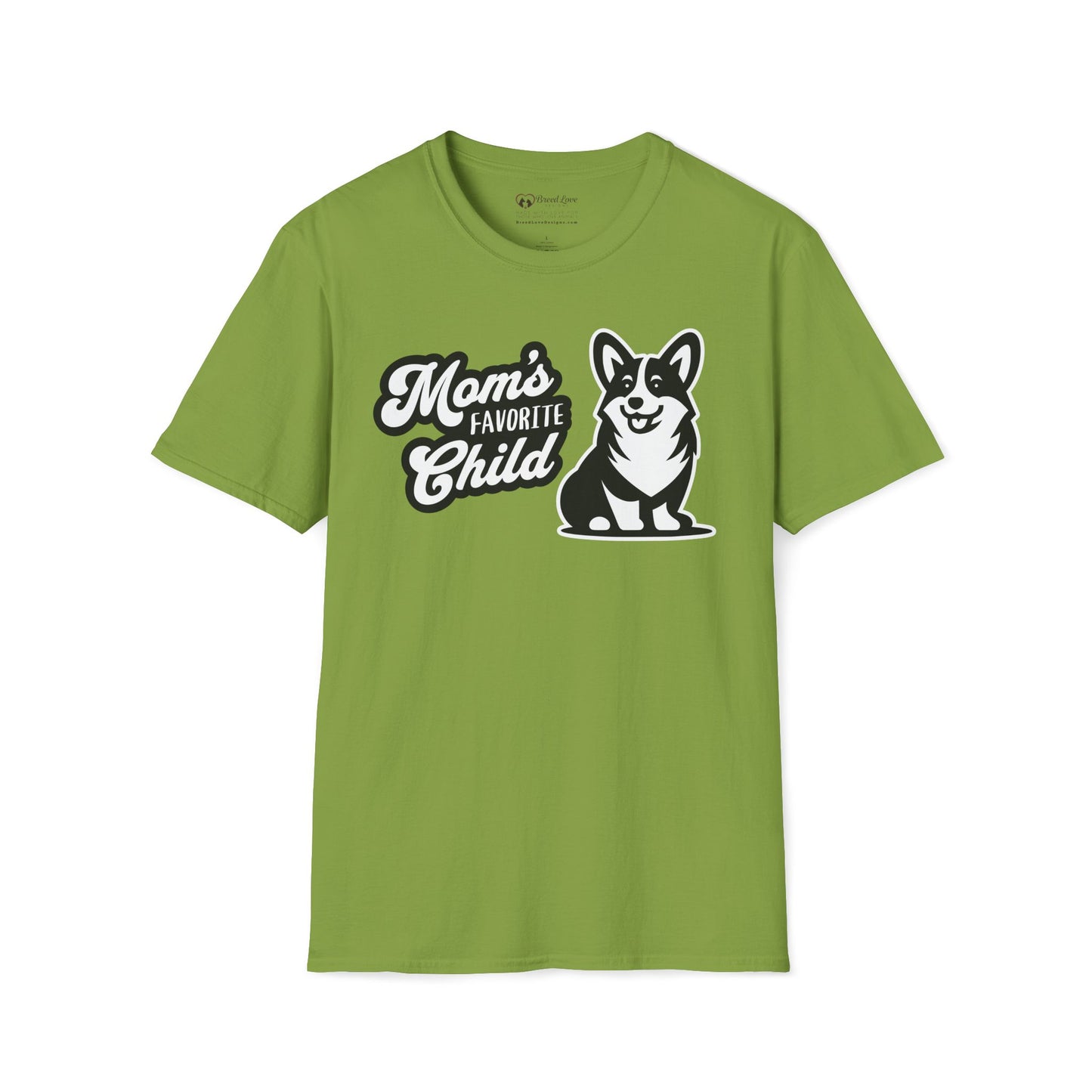 Mom's Favorite Child - Corgi T-Shirt