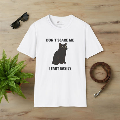 Don't Scare Me I Fart Easily T-Shirt