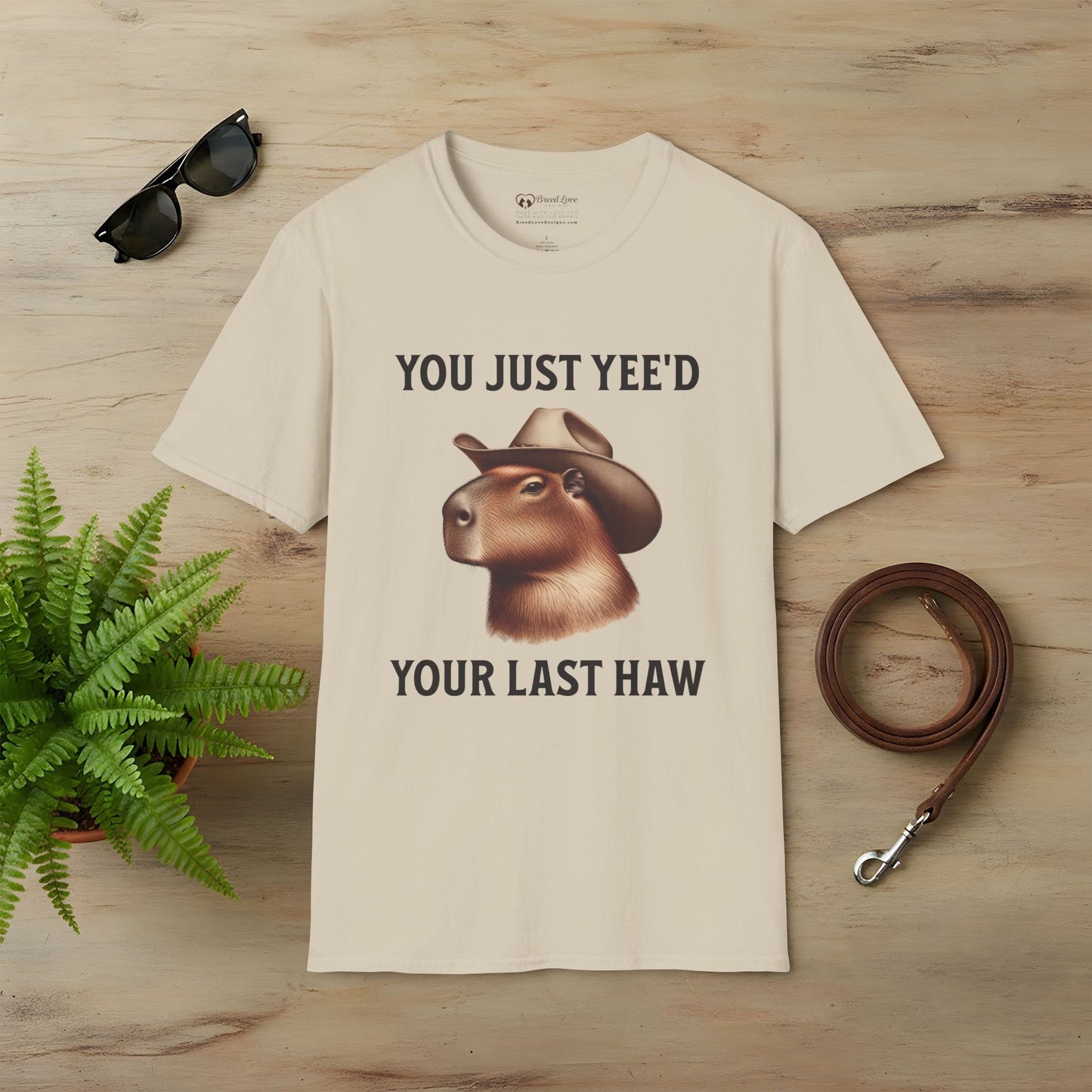 You Just Yee'd Your Last Haw T-Shirt