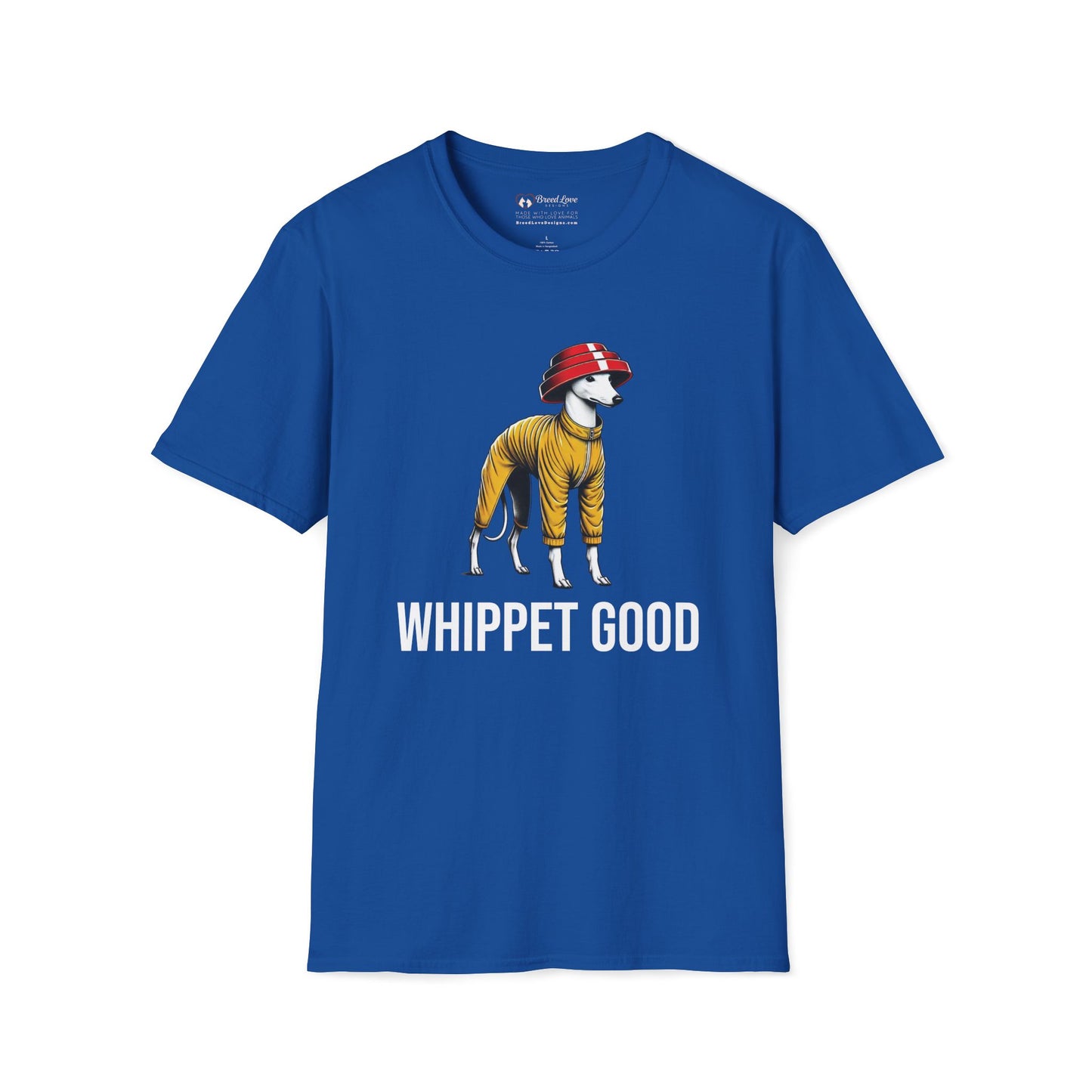Whippet Good T-Shirt