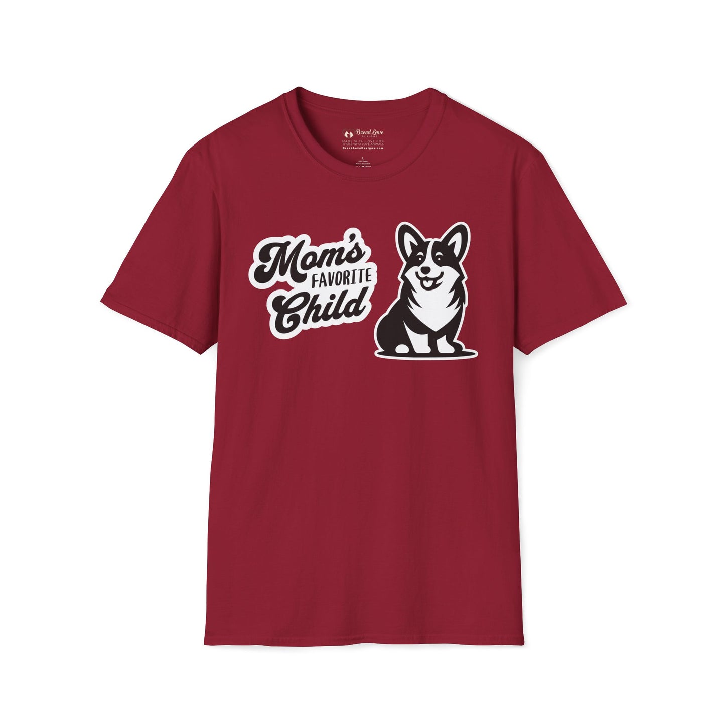 Mom's Favorite Child - Corgi T-Shirt