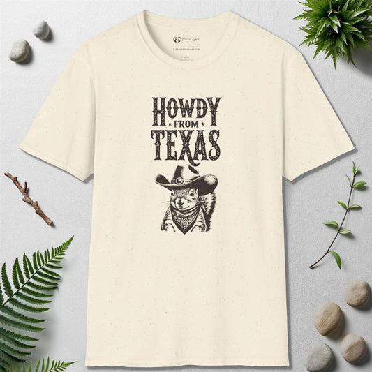 Howdy From Texas T-Shirt