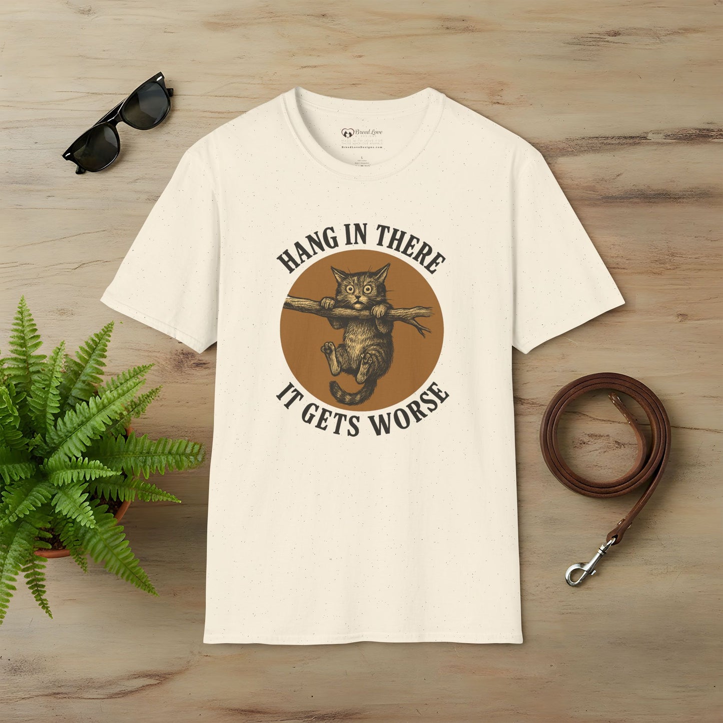 Hang In There It Gets Worse T-Shirt