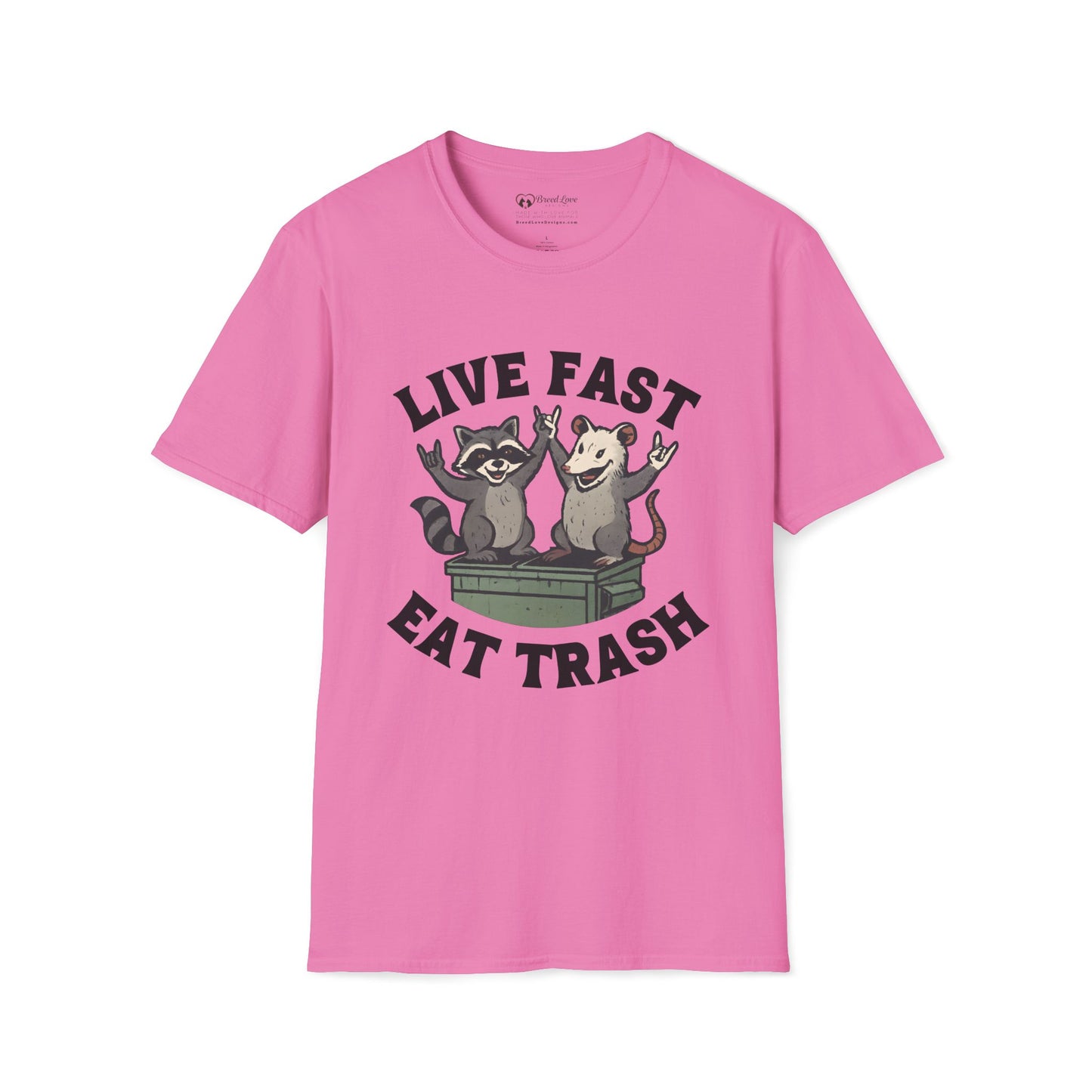 Live Fast Eat Trash T-Shirt