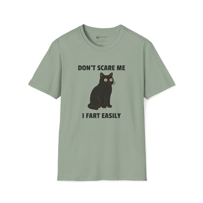 Don't Scare Me I Fart Easily T-Shirt