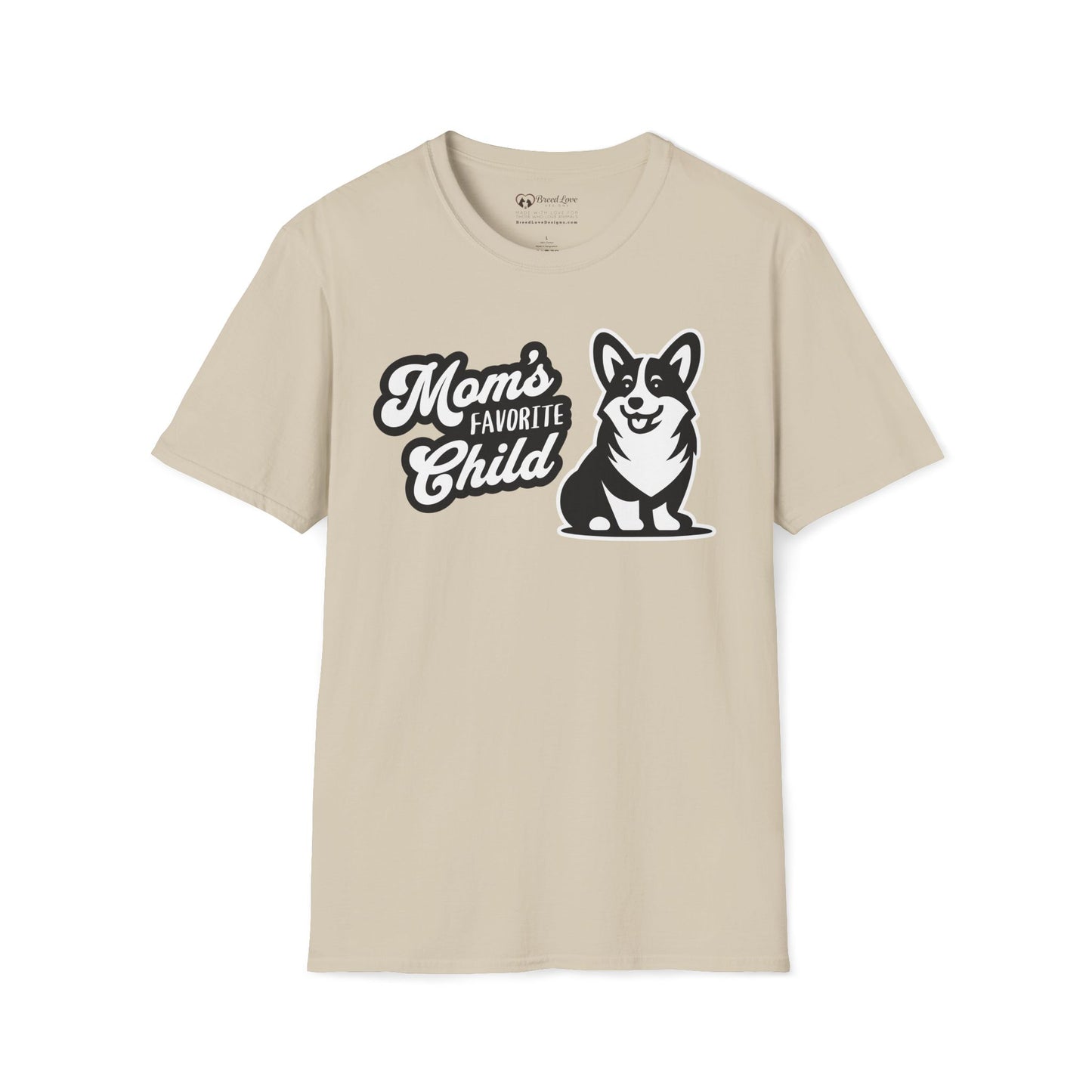 Mom's Favorite Child - Corgi T-Shirt