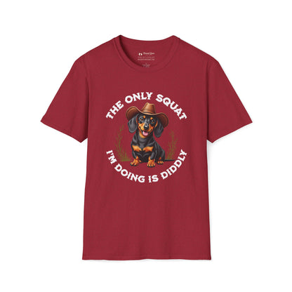 The Only Squat I'm Doing is Diddly Dachshund T-Shirt