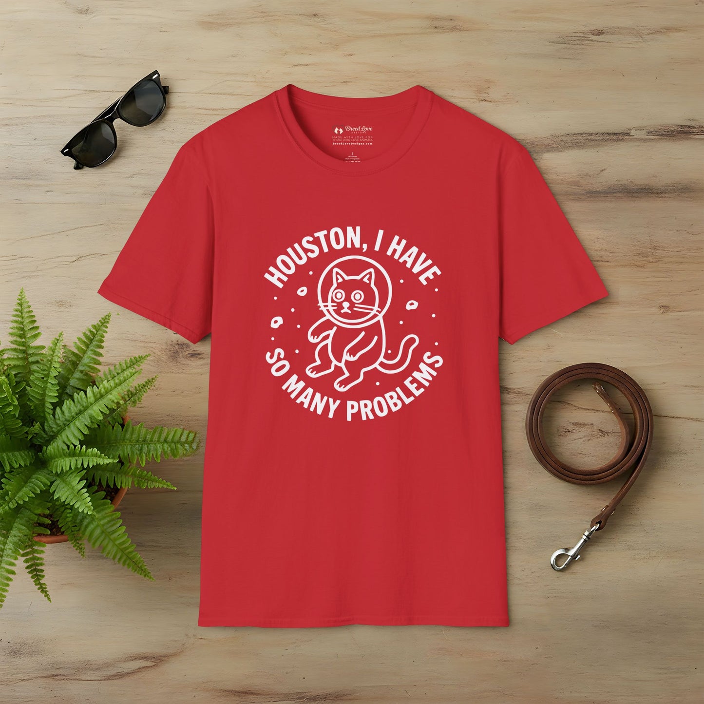 Houston I Have So Many Problems T-Shirt