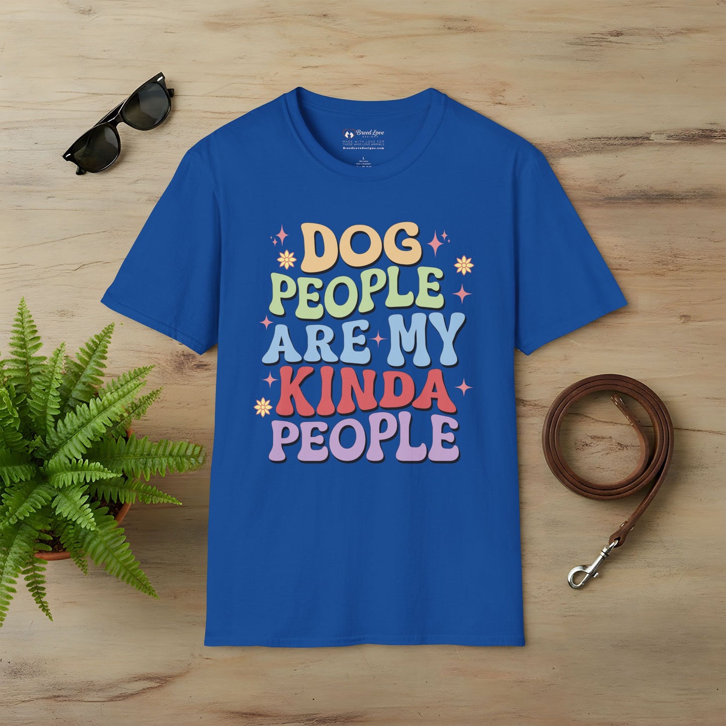 Dog People Are My Kinda People T-Shirt