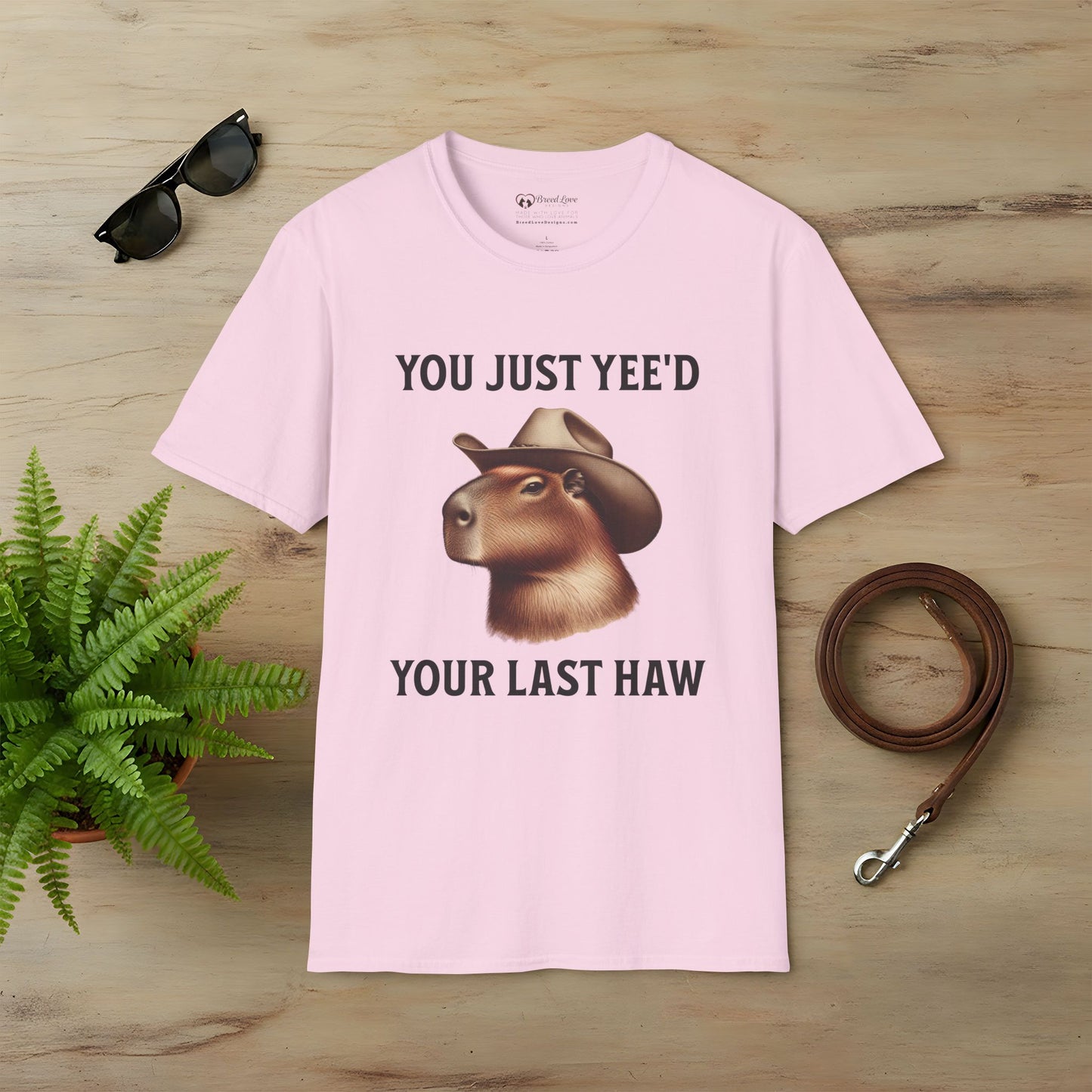 You Just Yee'd Your Last Haw T-Shirt