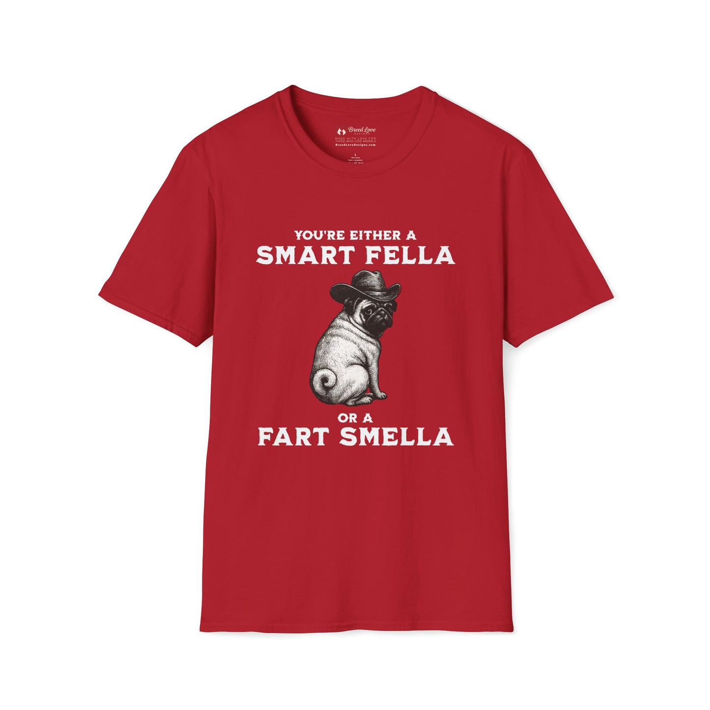 Smart Fella or Fart Smella T-Shirt