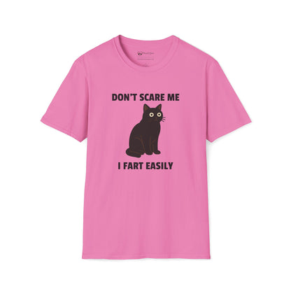 Don't Scare Me I Fart Easily T-Shirt