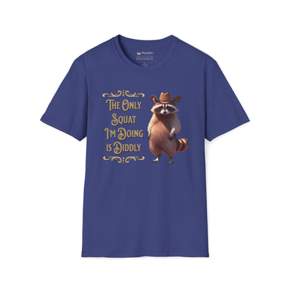 The Only Squat I'm Doing is Diddly Raccoon T-Shirt