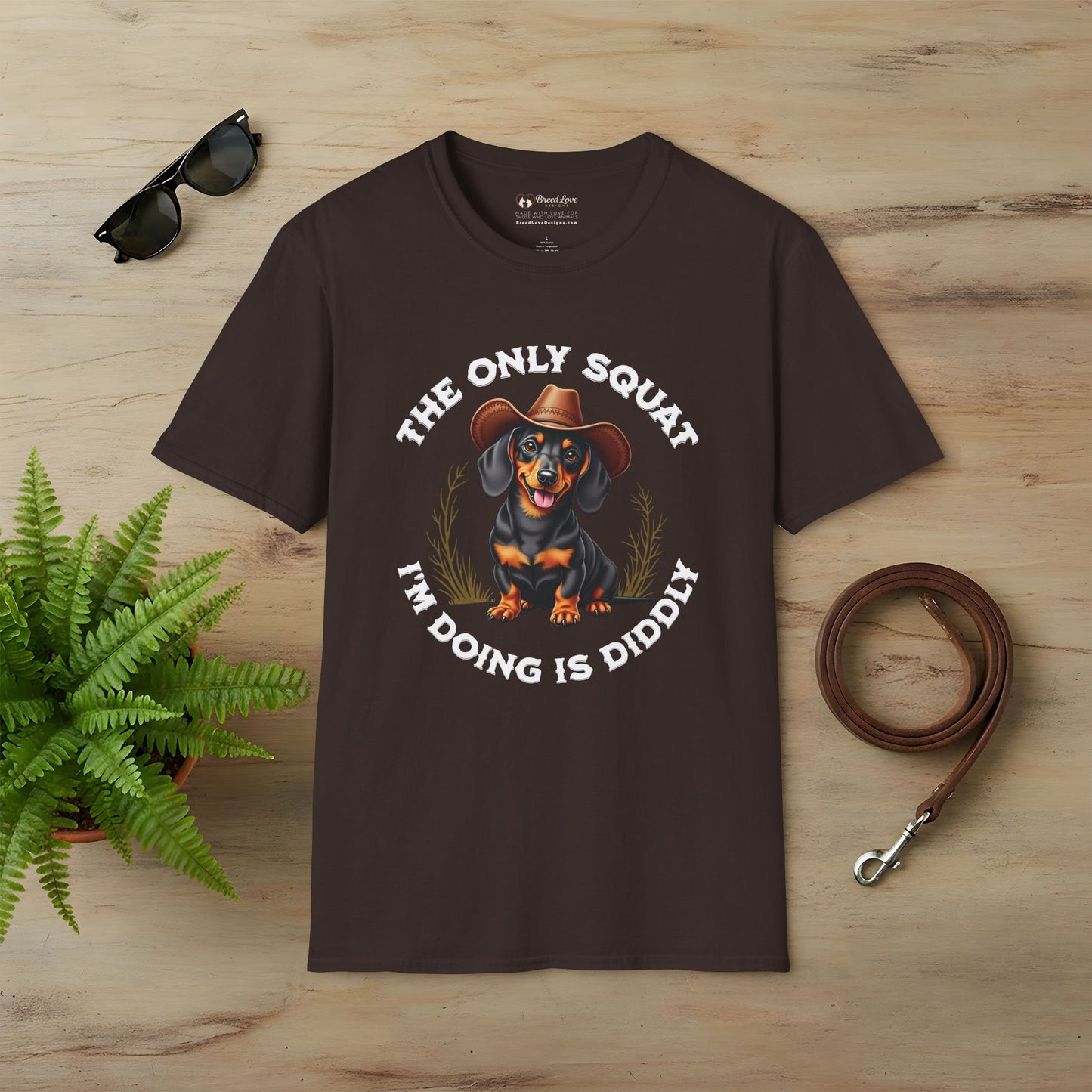 The Only Squat I'm Doing is Diddly Dachshund T-Shirt