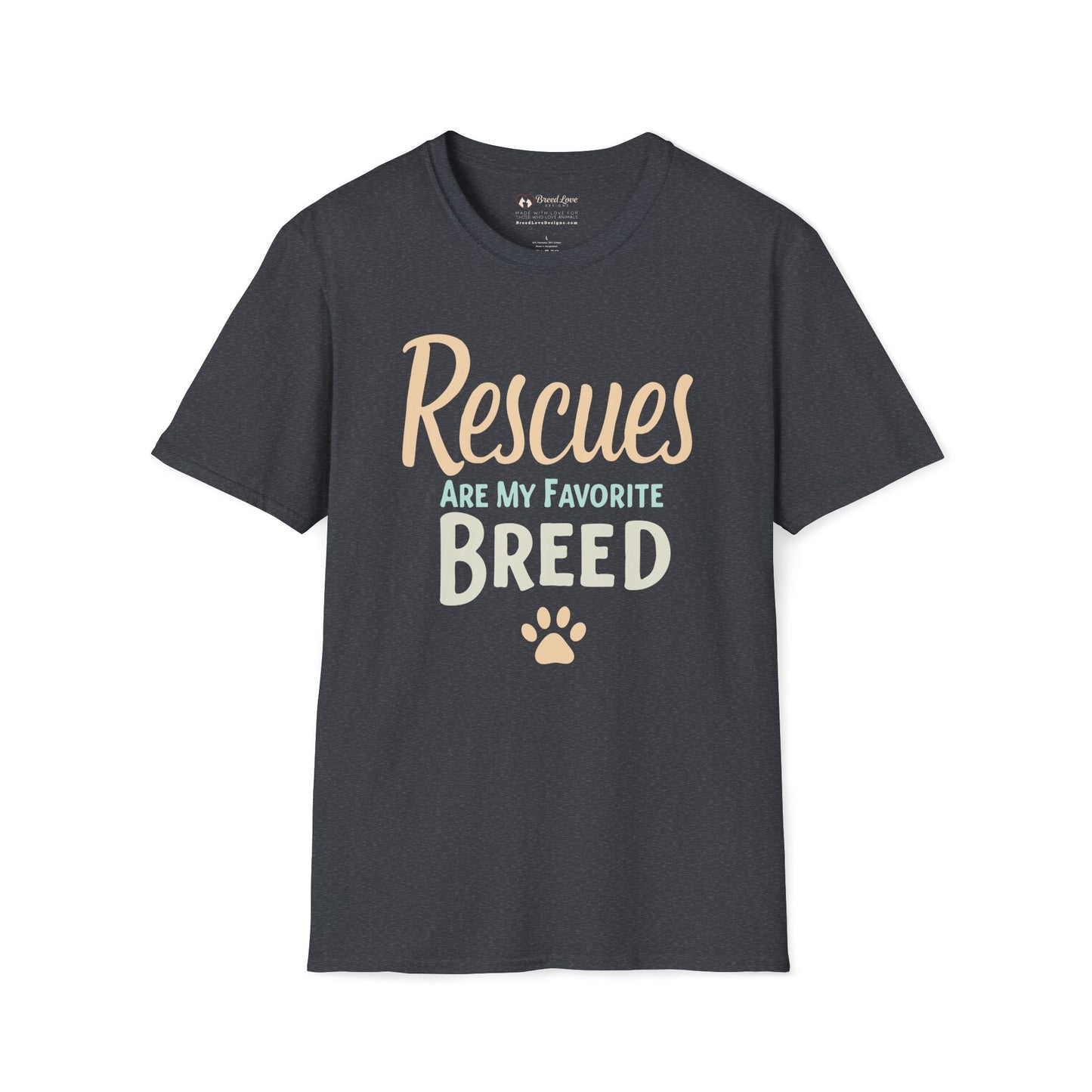 Rescues Are My Favorite Breed Text Art T-Shirt