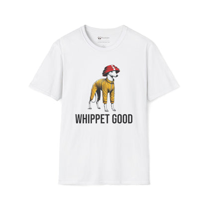 Whippet Good T-Shirt