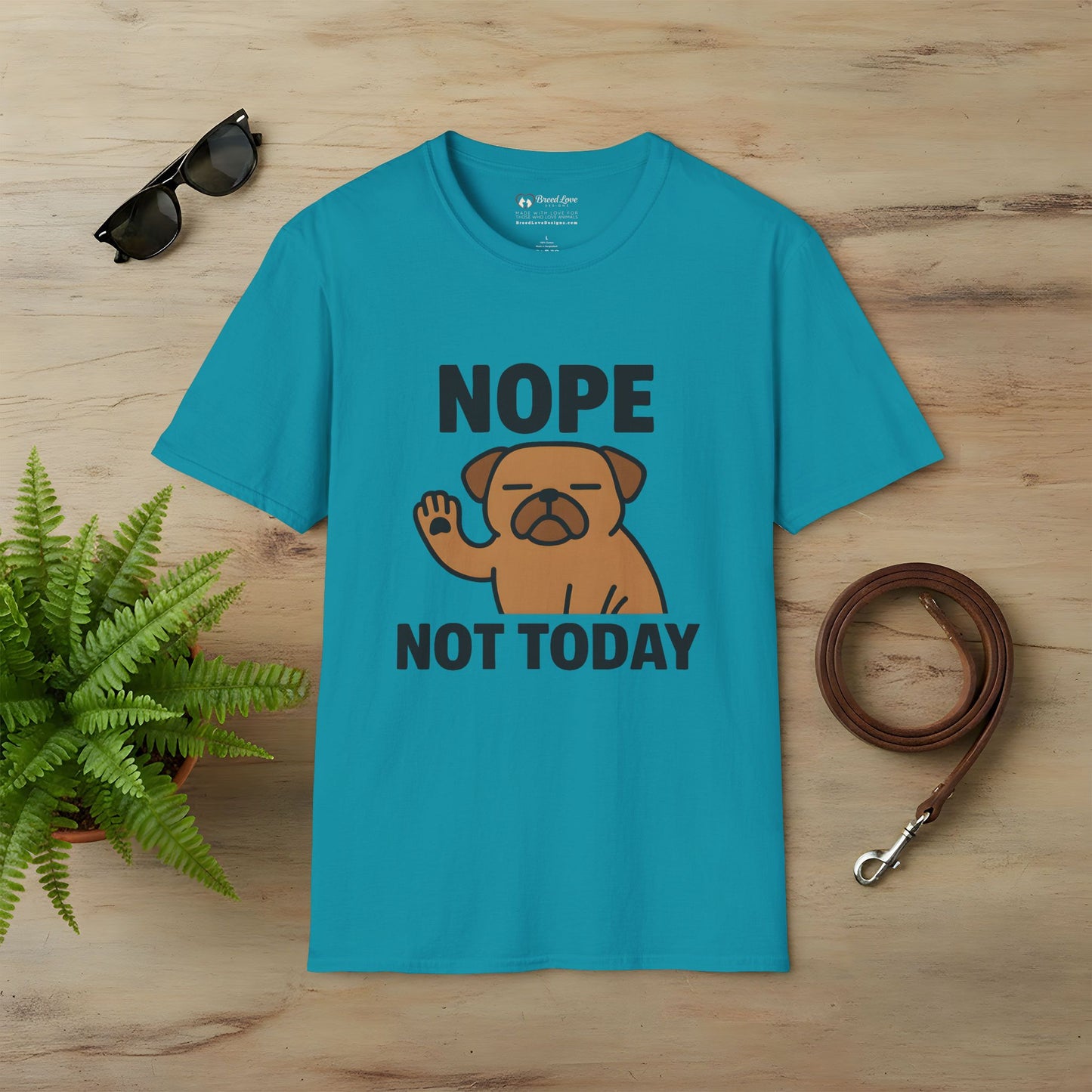 Nope Not Today T-Shirt