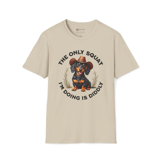 The Only Squat I'm Doing is Diddly Dachshund T-Shirt