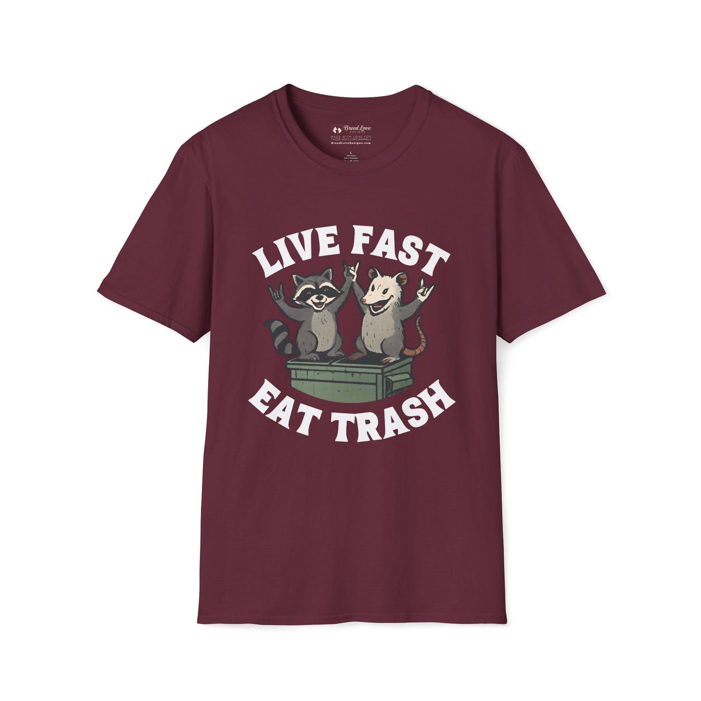 Live Fast Eat Trash T-Shirt