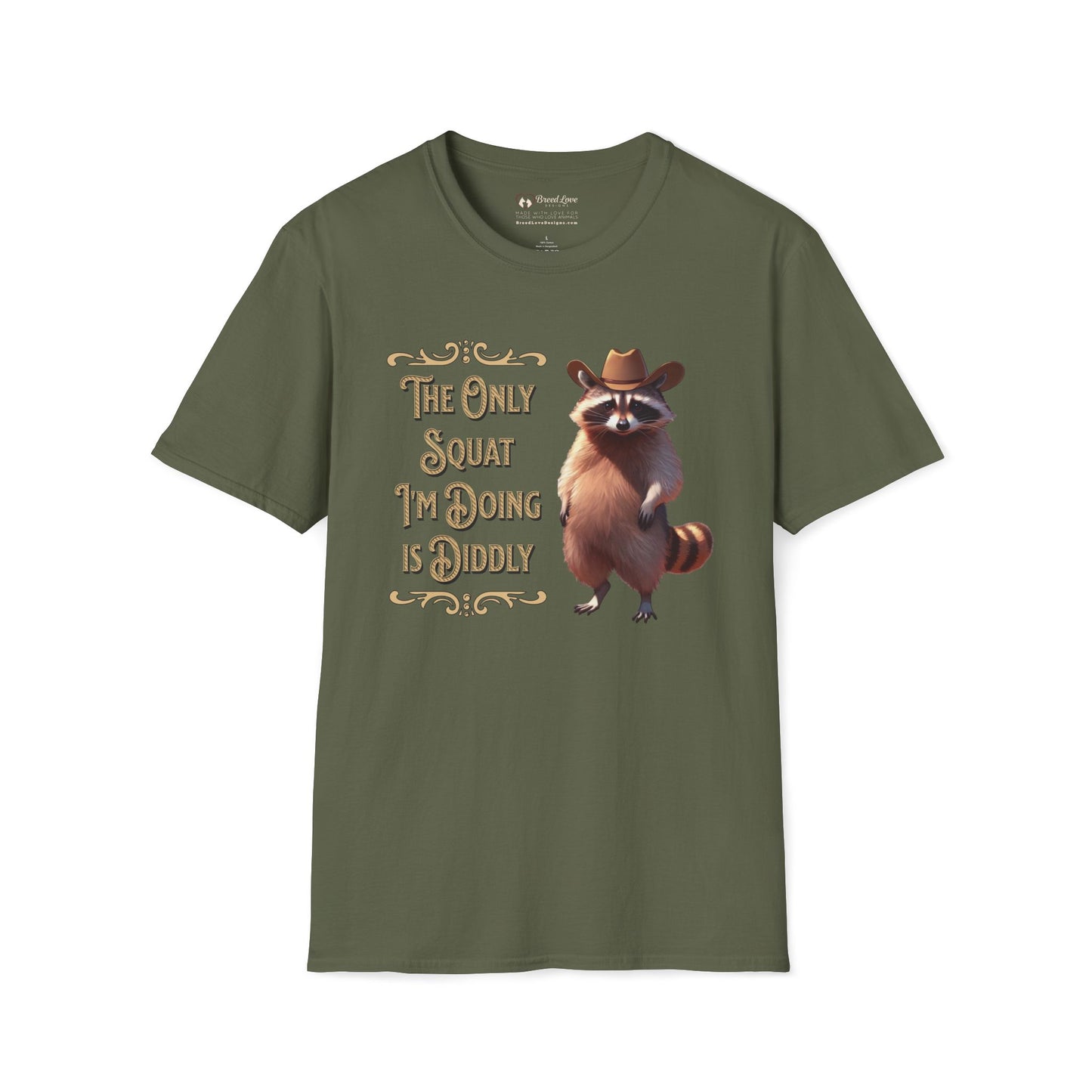 The Only Squat I'm Doing is Diddly Raccoon T-Shirt