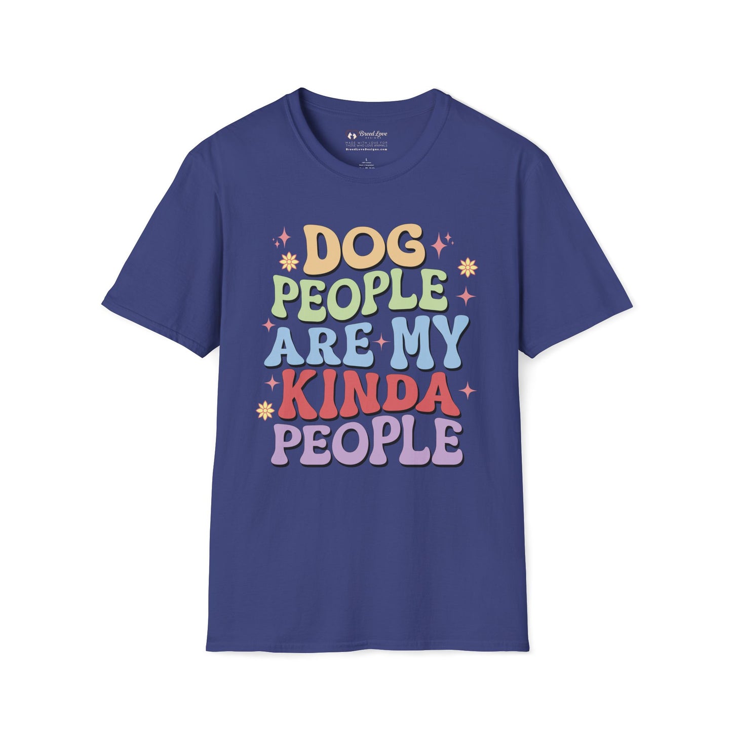 Dog People Are My Kinda People T-Shirt